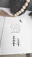Load image into Gallery viewer, Best Sleep Ever Journal
